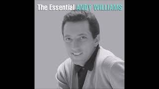 Andy Williams | A Time for Us (Love Theme from Romeo and Juliet)
