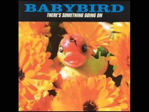 BabyBird -Take Me Back