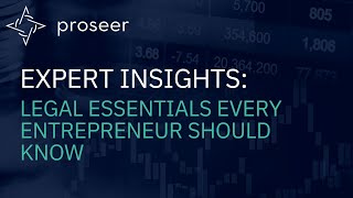 Expert Insights: Legal Essentials Every Entrepreneur Should Know