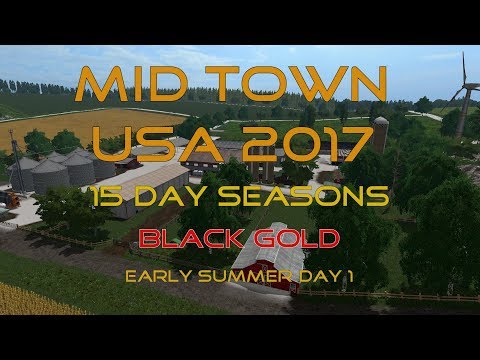 FS17 - 15 Day Seasons - MidTown - EP2 Black Gold