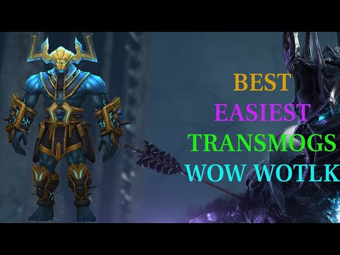 Easy To Get Transmog Sets Classic WOTLK