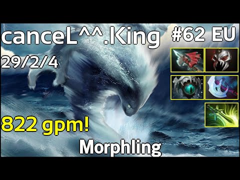822 gpm! canceL^^ [King] Morphling - Dota 2  7.18