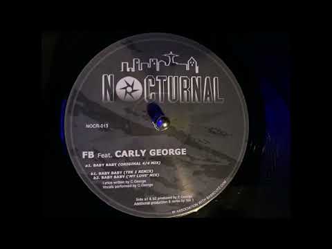 Nocturnal 13  -  FB Feat Carly George  -  Baby Baby  (Original44 Mix)