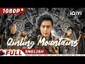 ENG SUB Qinling Mountains Mystery Adventure Gangster Chinese Movie 2023 IQIYI Movie English