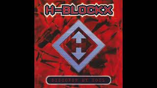 H Blockx - I Heard Him Cry