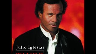 Julio Iglesias &#39;Tango&#39;
