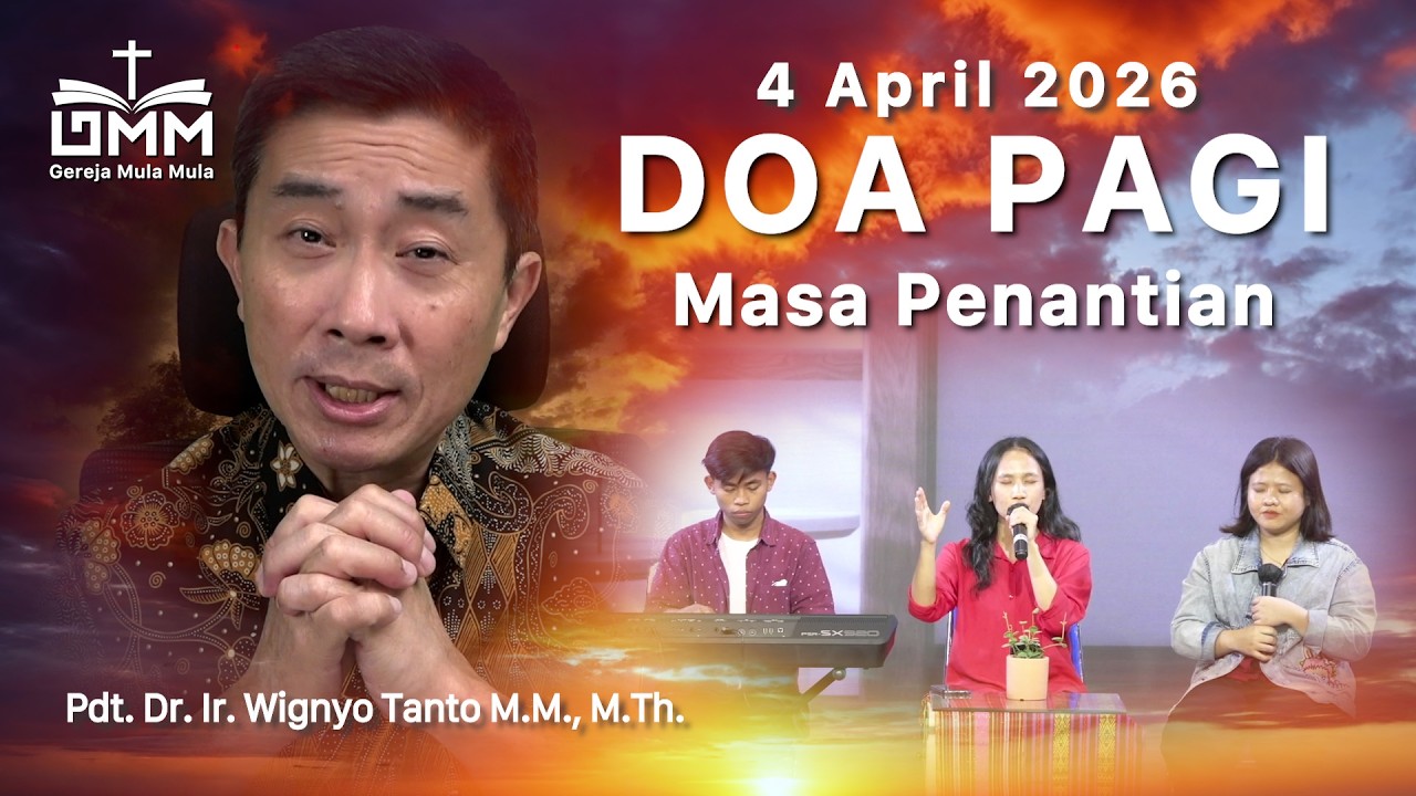 DOA PAGI | Masa Penantian – 4 April 2026 | Ps. Wignyo Tanto