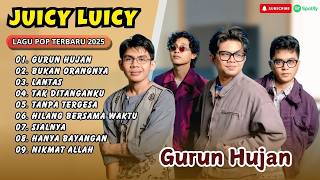 Download lagu JUICY LUICY - GURUN HUJAN - BUKAN ORANGNYA - LANTAS - TAK DITANGANKU - LAGU POP TERPOPULER 2026 mp3 Download lagu JUICY LUICY - GURUN HUJAN - BUKAN ORANGNYA - LANTAS - TAK DITANGANKU - LAGU POP TERPOPULER 2026 mp3