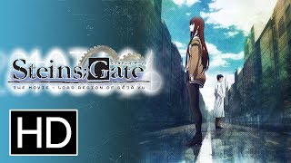 Steins;Gate the Movie: Load Region of Deja Vu - Official Trailer