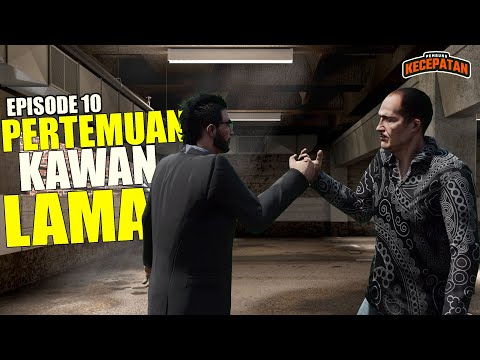 Meeting Old Friends - Eps 10 - Speed ​​Hunter