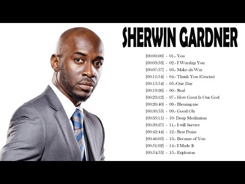 Sherwin Gardner - Best Caribbean Gospel Songs of all Time