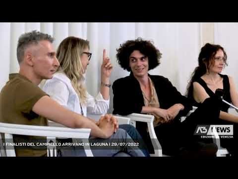 I FINALISTI DEL CAMPIELLO ARRIVANO IN LAGUNA | 29/07/2022