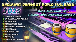 Download lagu SHOLAWAT DANGDUT KOPLO TERBARU 2025 FULL BASS GLERR PELANCAR SEGALA URUSAN ( AL BURDAH ) mp3 Download lagu SHOLAWAT DANGDUT KOPLO TERBARU 2025 FULL BASS GLERR PELANCAR SEGALA URUSAN ( AL BURDAH ) mp3
