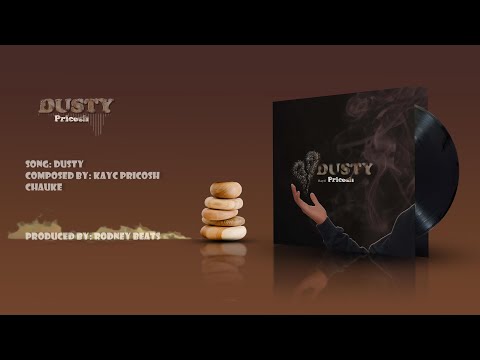 KayC Pricosh - Dusty (Official Lyric Video)