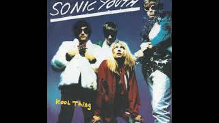 Sonic Youth - Kool Thing
