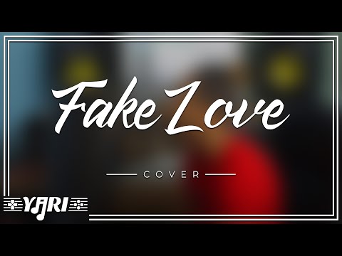 Drake - Fake Love (Yari Cover)