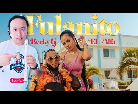 Becky G, El Alfa - Fulanito / Flauta dulce con notas, easy flute recorder, flauta dulce fácil
