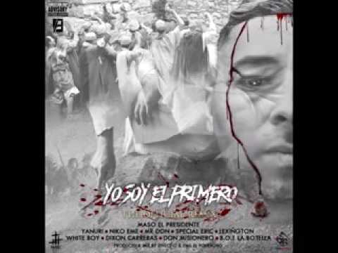 Soy el primero Mr.Don ft Maso Remix(varios Artistas)