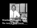 Worried About My Baby - The Aces & Their Guests