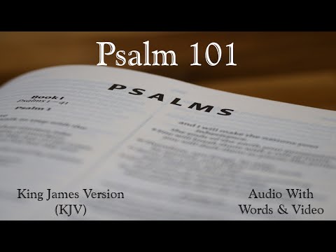 Psalm 101 - King James Version (KJV) Audio Bible