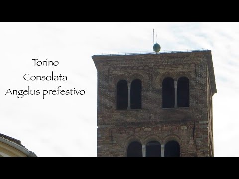 Le campane di Torino - Consolata - Angelus prefestivo