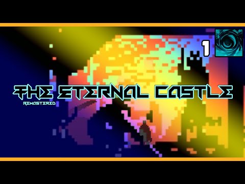 The Eternal Castle [Remastered] Gameplay