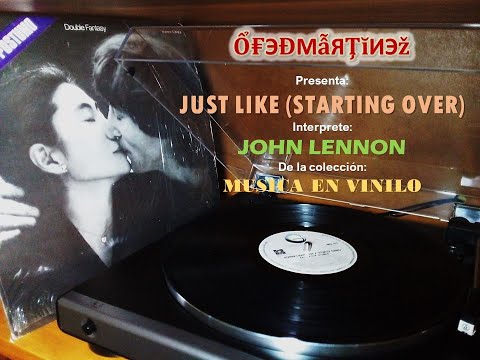 JOHN LENNON - JUST LIKE (STARTING OVER)