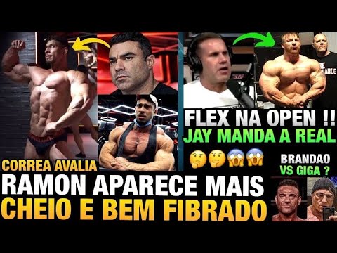RAMON FIBRADO E MAIS CHEIO, CORREA AVALIOU E ELOGIA - JAY CUTLER OPINOU SOBRE FLEX LEWIS NA OPEN