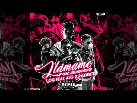 Llamame - ALG Ft Ronaldo Og x RaidenTk