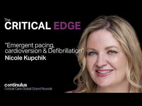 Nicole Kupchik: Emergent Pacing, Cardioversion, and Defibrillation (in 5minutes)