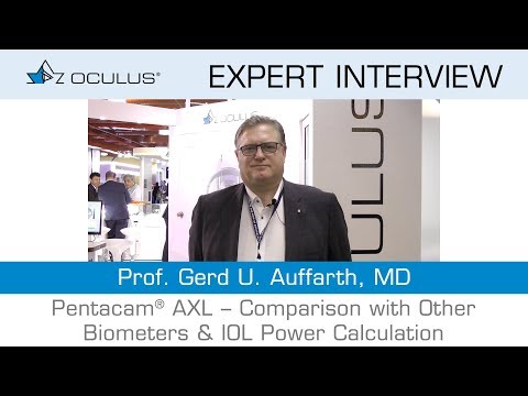 Prof. Gerd U. Auffarth: Pentacam® AXL, Comparison with Other Biometers, IOL Power Calculation