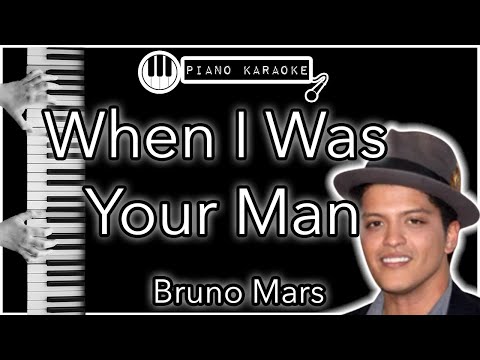 Bruno Mars - When I Was Your Man (karaoke) Backing Track