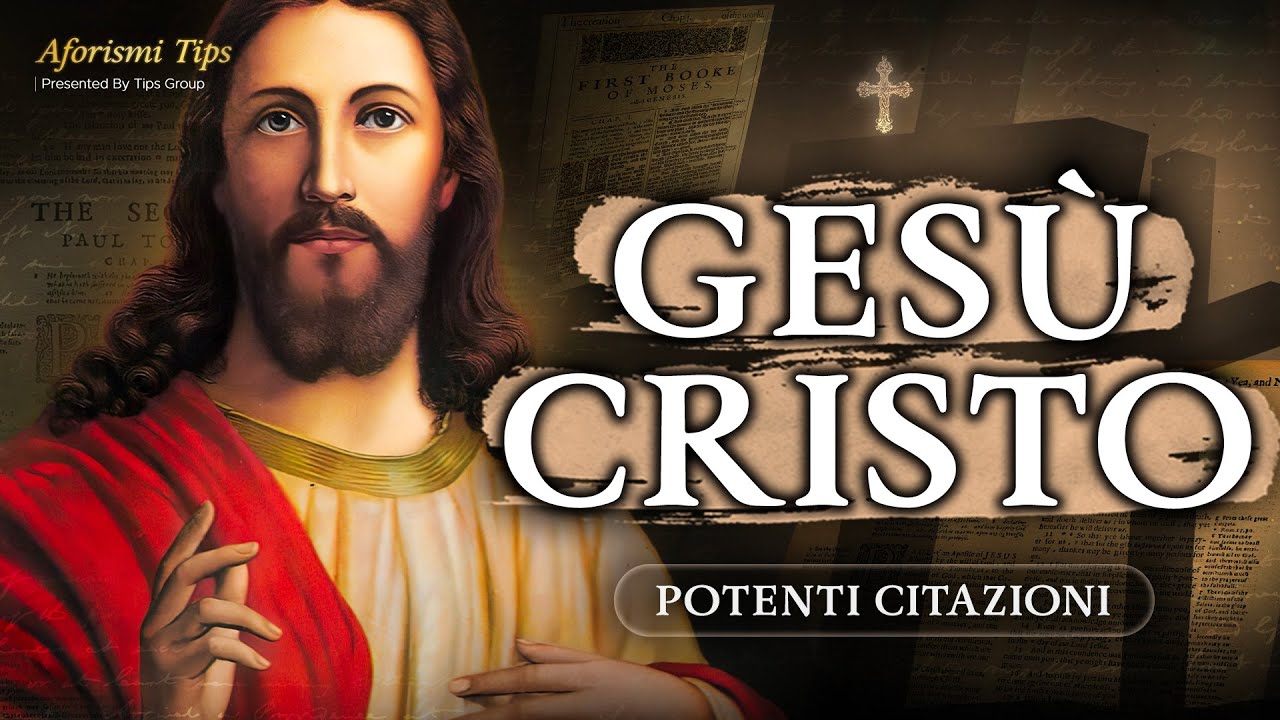 Citazioni di Gesù che TUTTI Dovrebbero SENTIRE | Ti Cambieranno la Vita