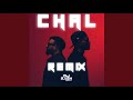 CHAL Remix DJ Rash Kerala Del Kochi Dabzee