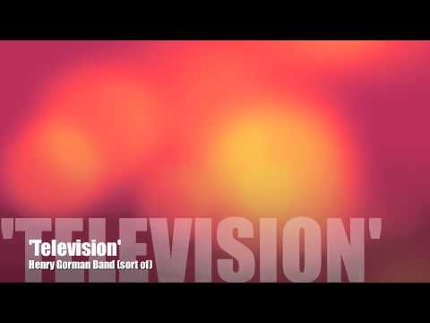 Henry Gorman Band (sort of) 'Television' (very rare)