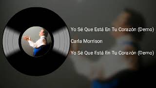 Carla Morrison - Yo Sé Que Está En Tu Corazón (Demo)(Inédito)