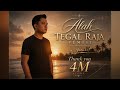 Alah Tegal Raja Pemisi Official Lyrics Video Nerubat Laguiban Tiktok