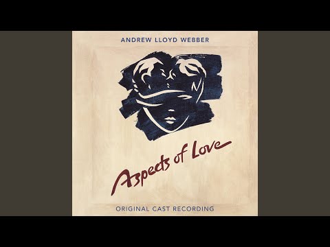 A Small Theatre in Montpellier lyrics by Original London Cast of Aspects of Love