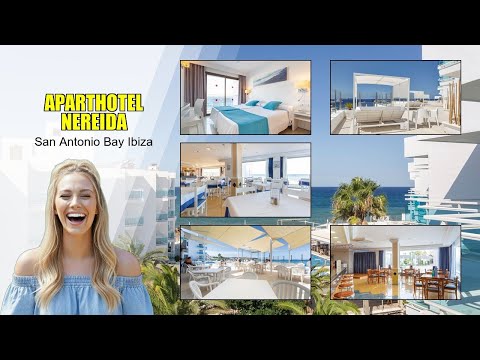 Aparthotel Nereida - Your Ultimate Stay in San Antonio Bay Ibiza