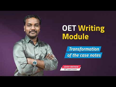 OET WRITING MODULE Transformation of the case notes