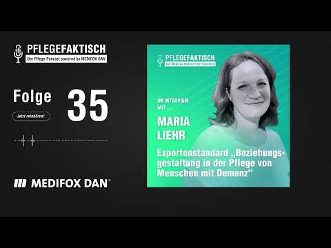 PflegeFaktisch #35 Expertenstandard Beziehungsgestaltung in der Pflege von Menschen mit Demenz
