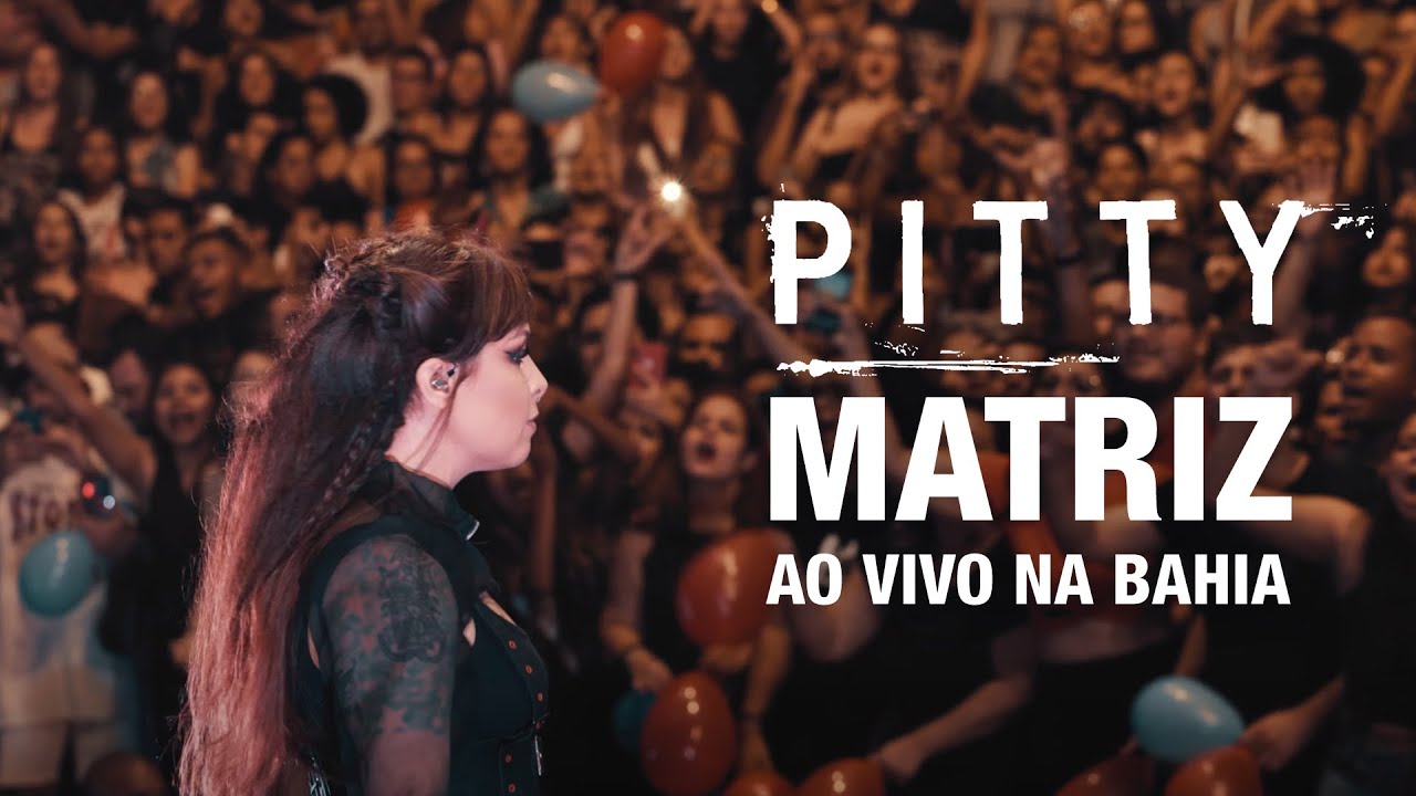 Pitty - Matriz Ao Vivo na Bahia (DVD)
