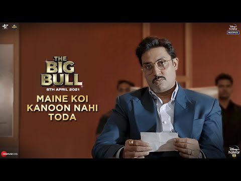 The Big Bull: Maine Koi Kanoon Nahi Toda | Abhishek Bachchan | Kookie G | Ajay Devgn | Streaming Now
