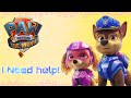 Paw Patrol I Need Help Music Video PAW Patrol The Movie 2021
