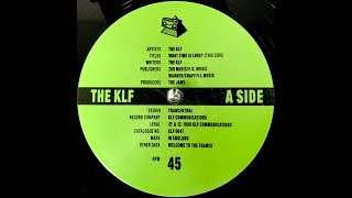The KLF - What Time Is Love? (Pure Trance 1) (1988)