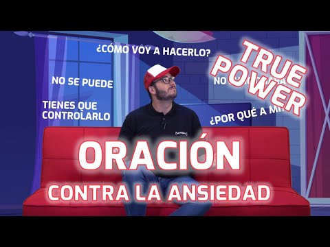 Superlibro| True Power| Oración contra la Ansiedad