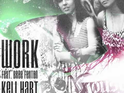 WORK - Keli Hart feat Bree Fenton (Dan Aux Mix)
