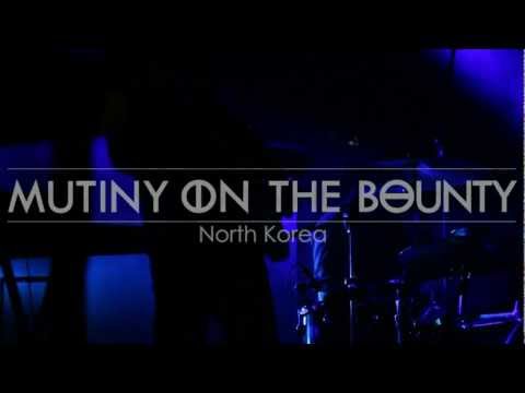 Mutiny on the Bounty - North Korea