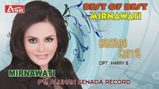 Download lagu MIRNAWATI KARANG CINTA HD... mp3