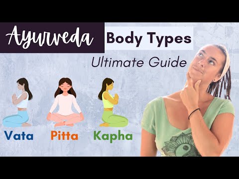 Ayurveda Body Types: Guide and (Test)